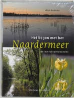 Het begon met het Naardermeer 9789059560796 A. Beintema, Verzenden, Zo goed als nieuw, A. Beintema