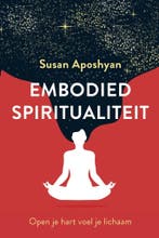 Embodied spiritualiteit (9789020218992, Susan Aposhyan), Boeken, Verzenden, Nieuw