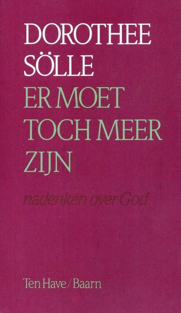Er moet toch meer zijn - Dorothee Sölle - 9789025945237 - Pa, Verzenden