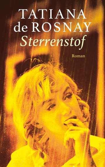 Sterrenstof 9789026367632 Tatiana de Rosnay, Verzenden, Tatiana de Rosnay