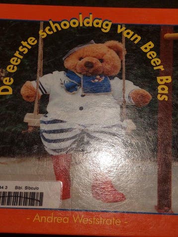 EERSTE SCHOOLDAG VAN BEER BAS, DE 9789033111907, Verzenden, A. Weststrate