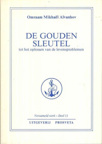 De Gouden sleutel : tot het oplossen van de levensproblem, Verzenden, Gelezen