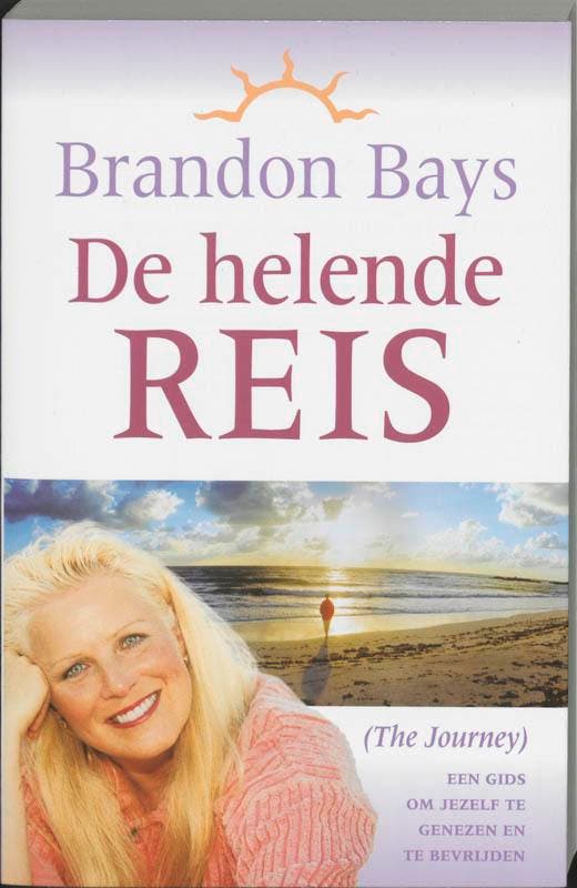 De helende Reis 9789022535691 Brandon Bays, Boeken, Gezondheid, Dieet en Voeding, Gelezen, Verzenden
