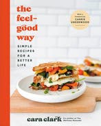 The Feel-Good Way 9780593728048 Cara Clark, Verzenden, Cara Clark