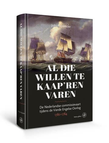 Al die willen te kaapren varen 9789462493254 Johan Francke, Verzenden, Johan Francke