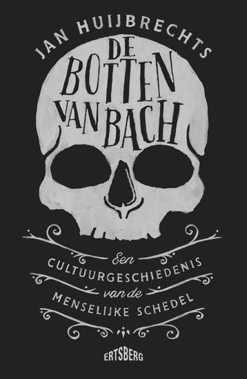 De botten van Bach 9789464369687 Jan Huijbrechts, Boeken, Verzenden, Zo goed als nieuw, Jan Huijbrechts