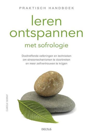 Leren ontspannen met sofrologie 9789044735260 Carole Serrat, Boeken, Wetenschap, Verzenden, Gelezen, Carole Serrat