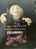 De magische wereld van figurentheater Triangel 9789081304979, Verzenden, Zo goed als nieuw, H. Boerwinkel