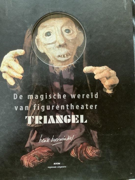 De magische wereld van figurentheater Triangel 9789081304979, Livres, Art & Culture | Arts plastiques, Envoi