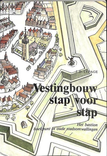 Vestingbouw stap voor stap 9789060117828 J. Lepage, Verzenden, J. Lepage