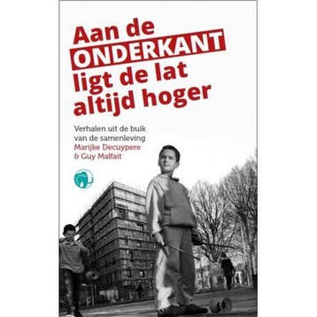 Aan de onderkant ligt de lat altijd hoger 9789462671874, Verzenden, Marijke Decuypere