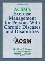 ACSMs Exercise Management for Persons with Chronic Diseases, Boeken, Verzenden, Zo goed als nieuw, Geoffrey E. Moore