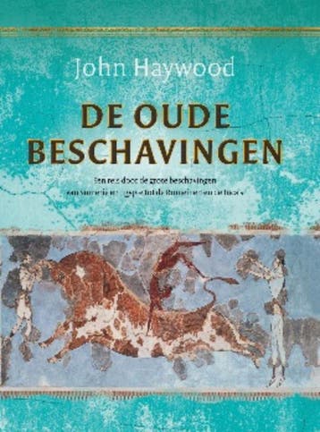 De oude beschavingen 9789059776180 John Haywood, Verzenden, Gelezen, John Haywood