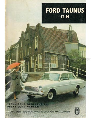 FORD TAUNUS 12M, TECHNISCHE GEGEVENS EN PRAKTISCHE WENKEN, Ophalen of Verzenden