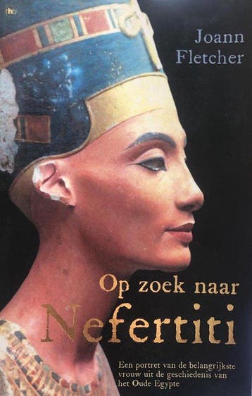 Op zoek naar Nefertiti - Joann Fletcher - 9789044310962 - Pa, Verzenden