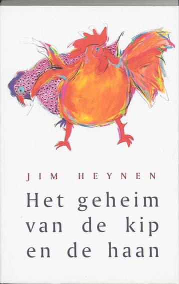 Het geheim van de kip en de haan 9789077487242 J. Heynen, Verzenden, Zo goed als nieuw, J. Heynen