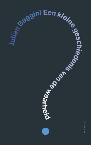 Een kleine geschiedenis van de waarheid 9789086871742, Verzenden, Gelezen, Julian Baggini
