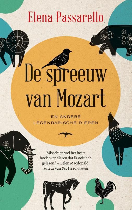 De spreeuw van Mozart en andere legendarische dieren, Boeken, Literatuur, Zo goed als nieuw, Verzenden