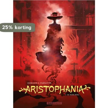 De rode berg / Aristophania / 4 9789085586548 Xavier Dorison, Verzenden, Gelezen, Xavier Dorison