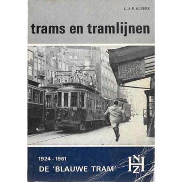 Trams en tramlijnen,de 'blauwe tram' van 1924 - Albers, Boeken, Verzenden, Nieuw