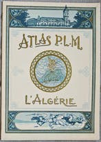 J. Barreau - PLM Railway Atlases – Maroc, Algérie, Jura,, Antiquités & Art