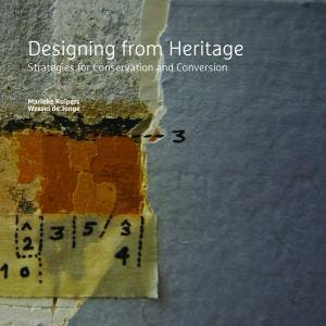 Designing From Heritage | Marieke Kuipers; Wessel Jonge, Livres, Verzenden, Marieke Kuipers; Wessel Jonge