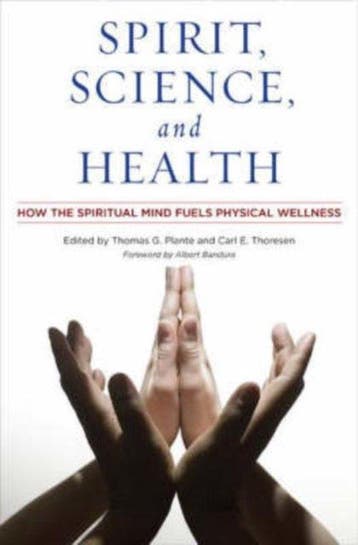 Spirit, Science, and Health 9780275995065 Thomas Plante, Verzenden, Gelezen, Thomas Plante