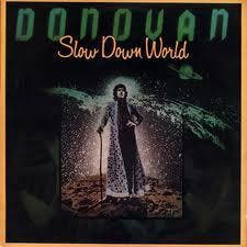 Donovan - Slow Down World, Cd's en Dvd's, Verzenden, Gebruikt