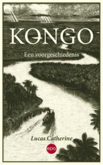 Kongo 9789462670907 Lucas Catherine, Boeken, Verzenden, Gelezen, Lucas Catherine