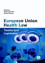EU Health Law. Treaties and Legislation 9789046605448, Boeken, Verzenden, Gelezen