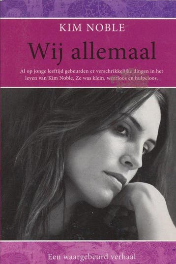 Wij allemaal 9789048004089 Kim Noble, Boeken, Verzenden, Gelezen, Kim Noble