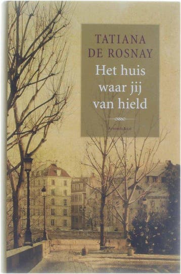 Het huis waar jij van hield - de Rosnay, Boeken, Verzenden, Nieuw