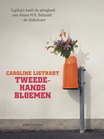 Tweedehands bloemen 9789026332609 Caroline Ligthart, Boeken, Verzenden, Zo goed als nieuw, Caroline Ligthart