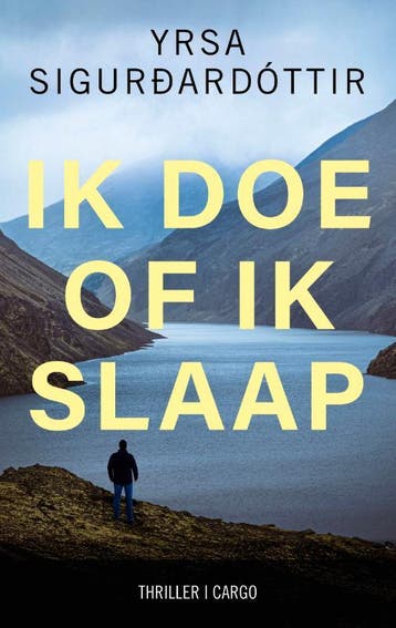 Ik doe of ik slaap / Zwart IJs / 4 9789403104522, Verzenden, Zo goed als nieuw, Yrsa Sigurdardottir