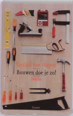 Bouwen doe je zo ! 9789059362246 Gerard van Hagen, Verzenden, Zo goed als nieuw, Gerard van Hagen
