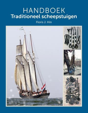 Handboek Traditioneel Scheepstuigen | Floris J. Hin | Nieuw, Verzenden, Nieuw, Floris J. Hin