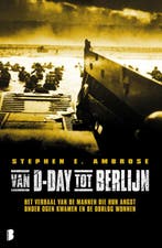 Van D-Day tot Berlijn 9789022562222 Stephen E Ambrose, Verzenden, Stephen E Ambrose