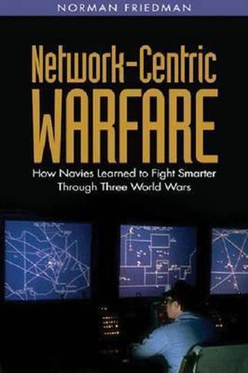 Network-Centric Warfare 9781591142867 Norman Friedman, Verzenden, Norman Friedman