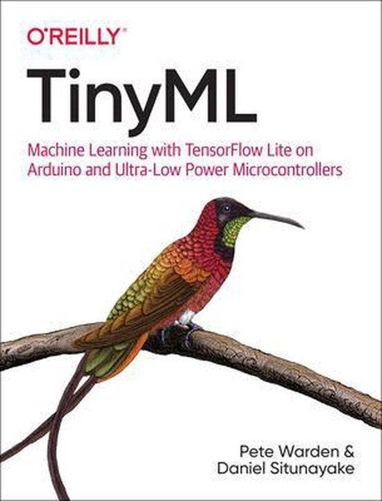 Tinyml Machine Learning with Tensorflow Lite on Arduino and, Livres, Langue | Anglais, Envoi