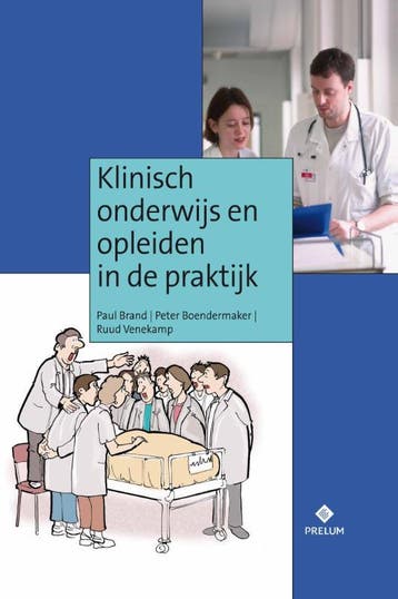 Klinisch onderwijs en opleiden in de praktijk 9789085620945, Verzenden, Gelezen, Paul Brand