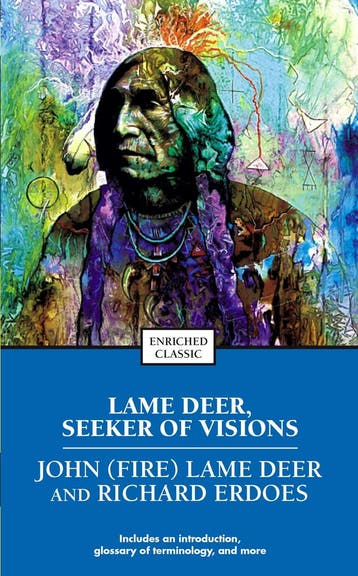 Lame Deer, Seeker of Visions / Enriched Classics, Verzenden, John (Fire) Lame Deer