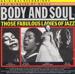 Various - Body And Soul, Those Fabulous Ladies Of Jazz, Verzenden, Gebruikt