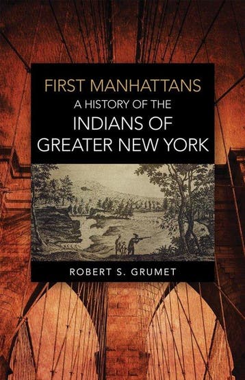 First Manhattans 9780806141633 Robert S. Grumet, Verzenden, Robert S. Grumet