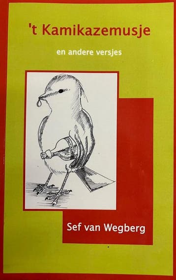 t Kamikazemusje 9789085701835 s. van Wegberg, Verzenden, Gelezen, S. van Wegberg