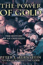 The Power Of Gold 9780471252108 Peter L. Bernstein, Verzenden, Gelezen, Peter L. Bernstein