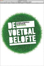 De voetbalbelofte 9789077557792 Jeroen Siebelink, Verzenden, Jeroen Siebelink