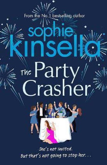 The Party Crasher 9781787632455 Sophie Kinsella, Verzenden, Gelezen, Sophie Kinsella