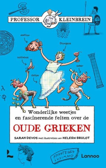 De Oude Grieken / Professor Kleinbrein 9789401448550, Verzenden, Sarah Devos