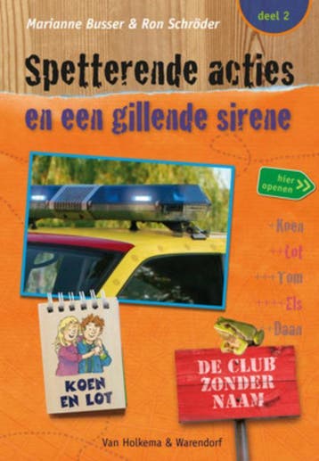 Spetterende acties en een gillende sirene / De club zonder, Verzenden, Zo goed als nieuw, Marianne Busser