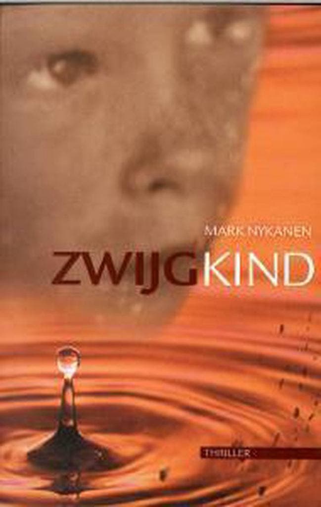 Zwijgkind 9789022534038 Mark Nykanen, Boeken, Thrillers, Gelezen, Verzenden